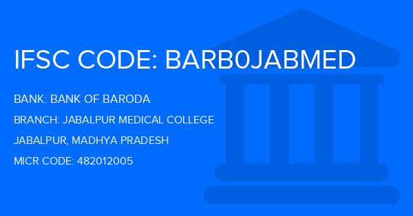 Bank Of Baroda (BOB) Jabalpur Medical College Branch IFSC Code