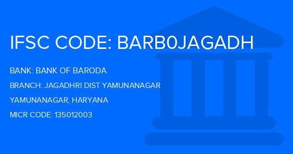 Bank Of Baroda (BOB) Jagadhri Dist Yamunanagar Branch IFSC Code