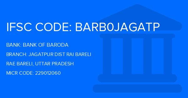 Bank Of Baroda (BOB) Jagatpur Dist Rai Bareli Branch IFSC Code