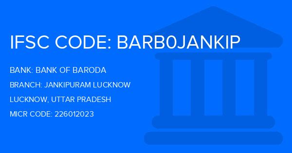 Bank Of Baroda (BOB) Jankipuram Lucknow Branch IFSC Code