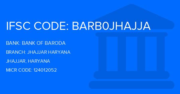 Bank Of Baroda (BOB) Jhajjar Haryana Branch IFSC Code