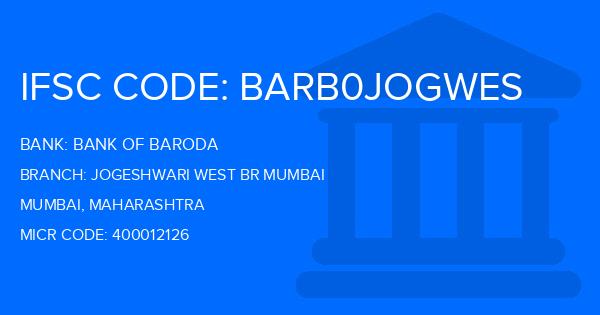 Bank Of Baroda (BOB) Jogeshwari West Br Mumbai Branch IFSC Code