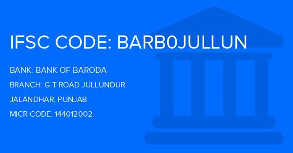 Bank Of Baroda (BOB) G T Road Jullundur Branch IFSC Code