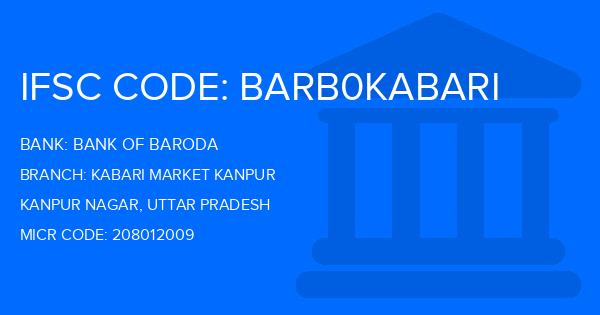 Bank Of Baroda (BOB) Kabari Market Kanpur Branch IFSC Code