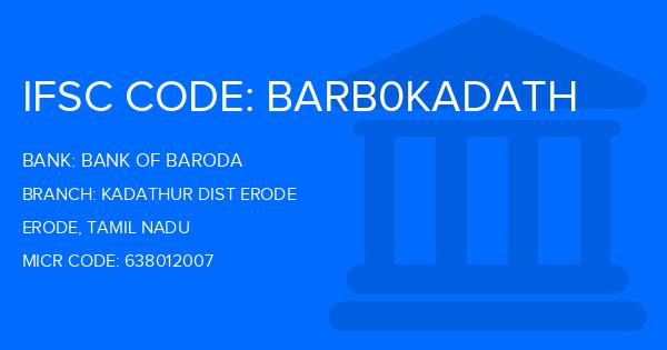 Bank Of Baroda (BOB) Kadathur Dist Erode Branch IFSC Code