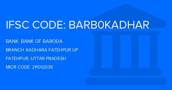 Bank Of Baroda (BOB) Kadhara Fatehpur Up Branch IFSC Code