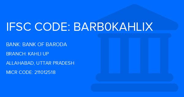 Bank Of Baroda (BOB) Kahli Up Branch IFSC Code