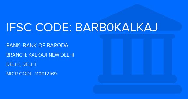Bank Of Baroda (BOB) Kalkaji New Delhi Branch IFSC Code
