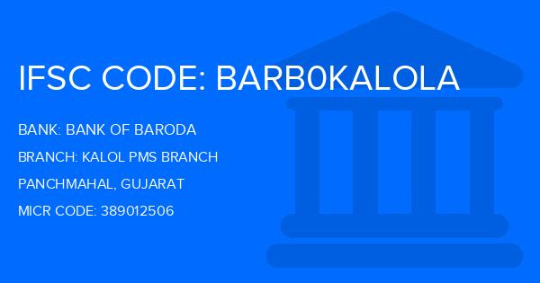 Bank Of Baroda (BOB) Kalol Pms Branch