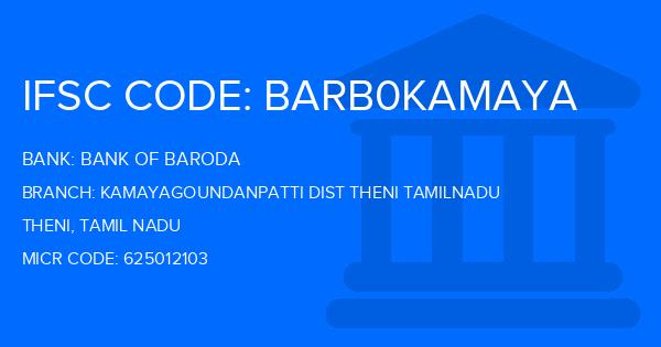 Bank Of Baroda (BOB) Kamayagoundanpatti Dist Theni Tamilnadu Branch IFSC Code