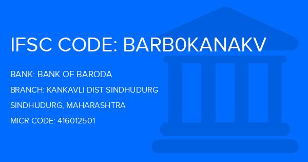 Bank Of Baroda (BOB) Kankavli Dist Sindhudurg Branch IFSC Code