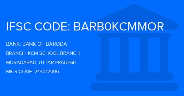 Bank Of Baroda (BOB) Kcm School Branch