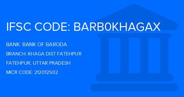 Bank Of Baroda (BOB) Khaga Dist Fatehpur Branch IFSC Code