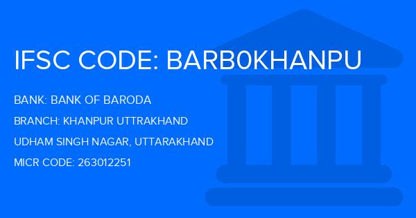 Bank Of Baroda (BOB) Khanpur Uttrakhand Branch IFSC Code