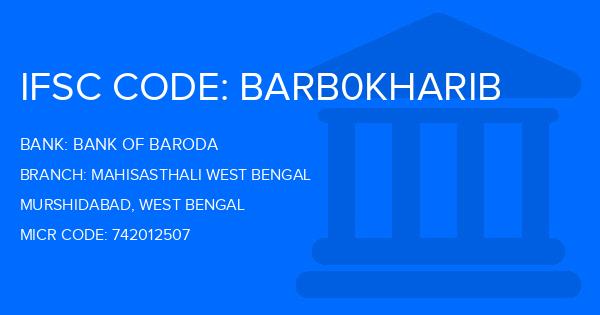 Bank Of Baroda (BOB) Mahisasthali West Bengal Branch IFSC Code