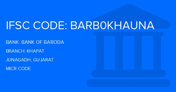 Bank Of Baroda (BOB) Khapat Branch IFSC Code
