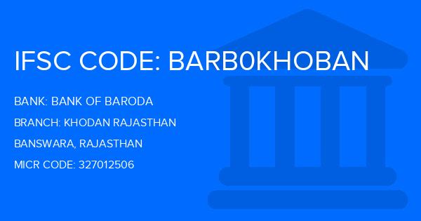 Bank Of Baroda (BOB) Khodan Rajasthan Branch IFSC Code