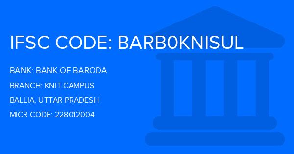 Bank Of Baroda (BOB) Knit Campus Branch IFSC Code
