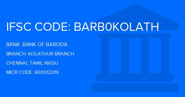 Bank Of Baroda (BOB) Kolathur Branch