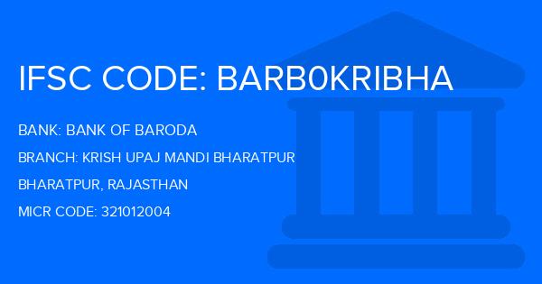 Bank Of Baroda (BOB) Krish Upaj Mandi Bharatpur Branch IFSC Code