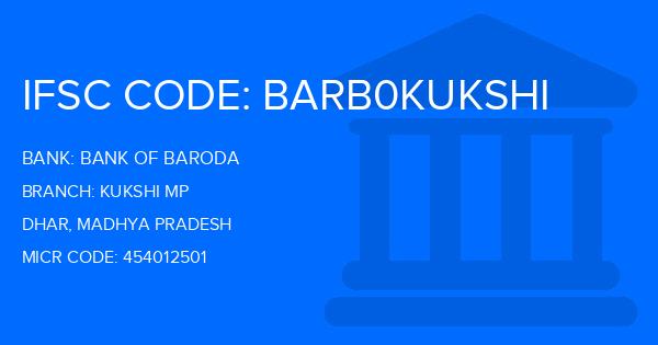 Bank Of Baroda (BOB) Kukshi Mp Branch IFSC Code