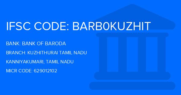 Bank Of Baroda (BOB) Kuzhithurai Tamil Nadu Branch IFSC Code