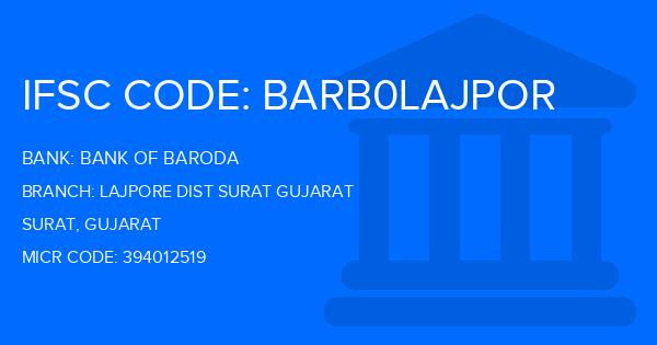 Bank Of Baroda (BOB) Lajpore Dist Surat Gujarat Branch IFSC Code
