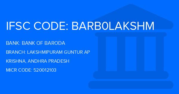 Bank Of Baroda (BOB) Lakshmipuram Guntur Ap Branch IFSC Code