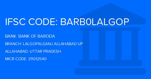 Bank Of Baroda (BOB) Lalgopalganj Allahabad Up Branch IFSC Code