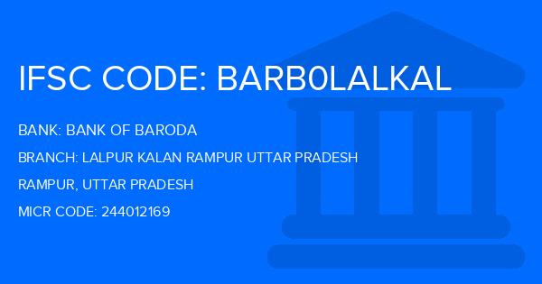 Bank Of Baroda (BOB) Lalpur Kalan Rampur Uttar Pradesh Branch IFSC Code