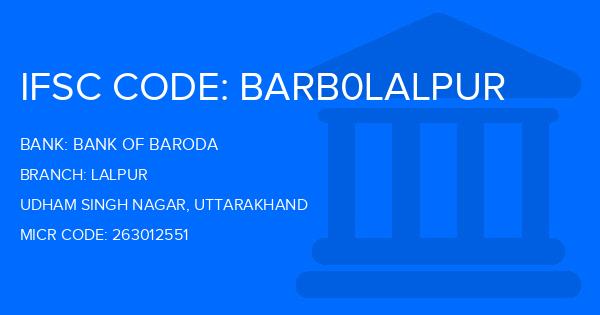 Bank Of Baroda (BOB) Lalpur Branch IFSC Code