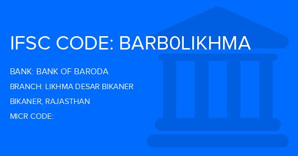 Bank Of Baroda (BOB) Likhma Desar Bikaner Branch IFSC Code