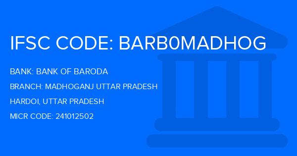 Bank Of Baroda (BOB) Madhoganj Uttar Pradesh Branch IFSC Code