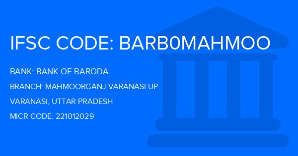 Bank Of Baroda (BOB) Mahmoorganj Varanasi Up Branch IFSC Code