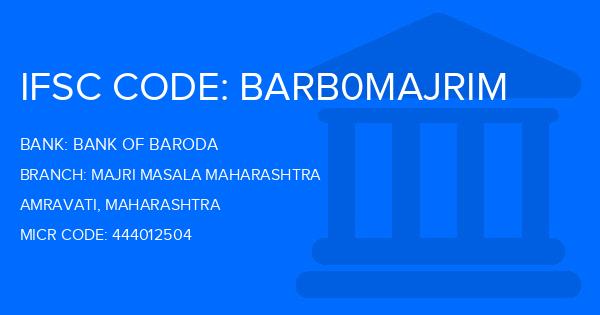 Bank Of Baroda (BOB) Majri Masala Maharashtra Branch IFSC Code