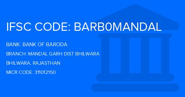Bank Of Baroda (BOB) Mandal Garh Dist Bhilwara Branch IFSC Code
