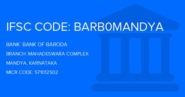 Bank Of Baroda (BOB) Mahadeswara Complex Branch IFSC Code