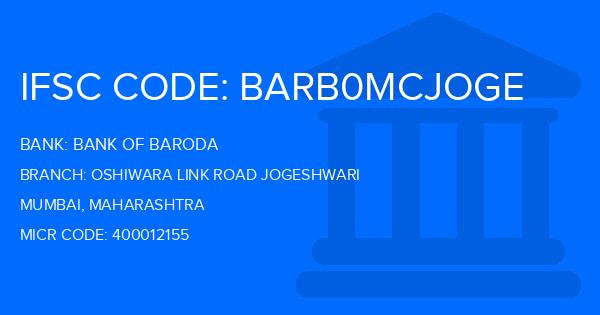 Bank Of Baroda (BOB) Oshiwara Link Road Jogeshwari Branch IFSC Code