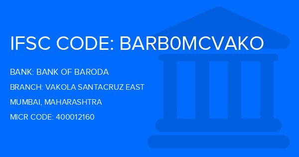Bank Of Baroda (BOB) Vakola Santacruz East Branch IFSC Code
