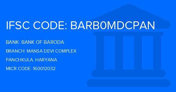 Bank Of Baroda (BOB) Mansa Devi Complex Branch IFSC Code
