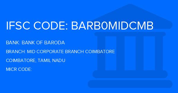 Bank Of Baroda (BOB) Mid Corporate Branch Coimbatore Branch IFSC Code