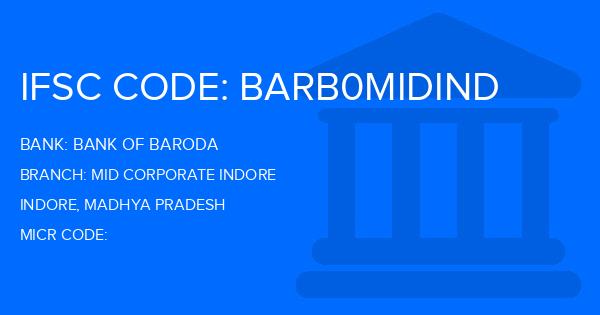 Bank Of Baroda (BOB) Mid Corporate Indore Branch IFSC Code
