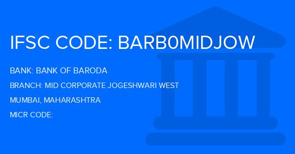 Bank Of Baroda (BOB) Mid Corporate Jogeshwari West Branch IFSC Code