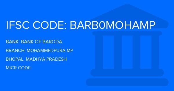 Bank Of Baroda (BOB) Mohammedpura Mp Branch IFSC Code