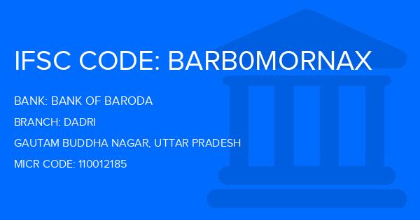 Bank Of Baroda (BOB) Dadri Branch IFSC Code