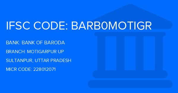 Bank Of Baroda (BOB) Motigarpur Up Branch IFSC Code