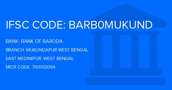 Bank Of Baroda (BOB) Mukundapur West Bengal Branch IFSC Code