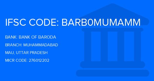 Bank Of Baroda (BOB) Muhammadabad Branch IFSC Code