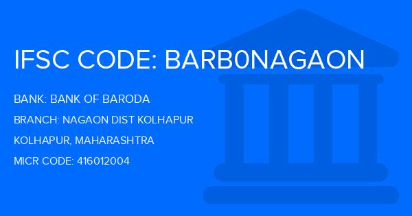 Bank Of Baroda (BOB) Nagaon Dist Kolhapur Branch IFSC Code