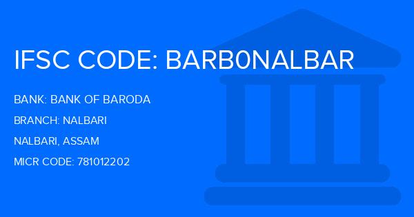 Bank Of Baroda (BOB) Nalbari Branch IFSC Code